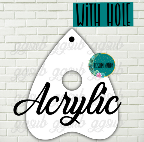 Acrylic Planchette With or Without Hole - Sublimation Acrylic