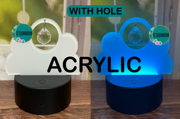 Acrylic Cloud Light Base Blank - WITH HOLE AND NO HOLE - Sublimation Acrylic