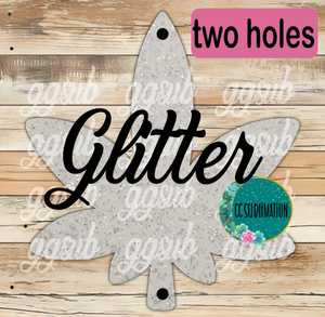 Glitter Leaf TWO HOLES - With or Without Hole - Sublimation Acrylic