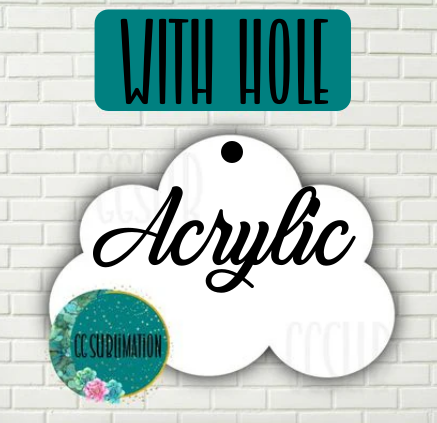Acrylic- Cloud With or Without Hole - Sublimation Acrylic