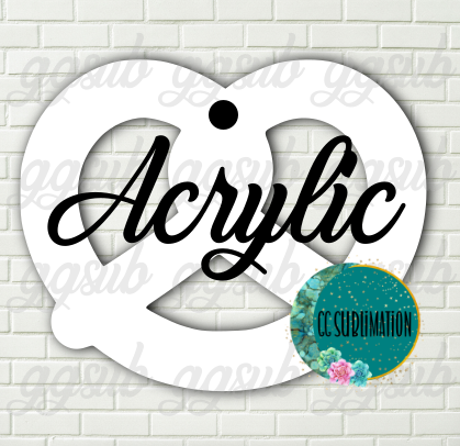 Acrylic- Pretzel With or Without Hole - Sublimation Acrylic