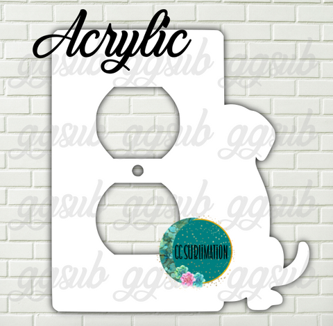 Acrylic- Dog -  Outlet cover Sublimation Acrylic