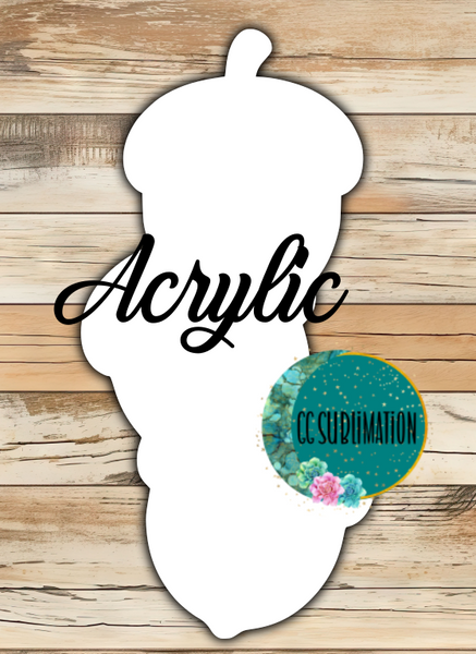 Acrylic- Trio acorn- With or Without Hole - Sublimation Acrylic