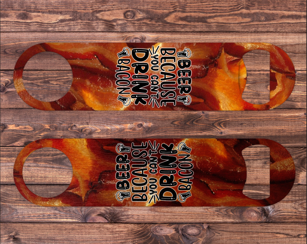 Digital download- Beer because you can't drink bacon Bar Key Design