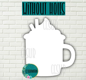 MDF - Coffee mug door hanger withOUT holes 5 sizes to choose from